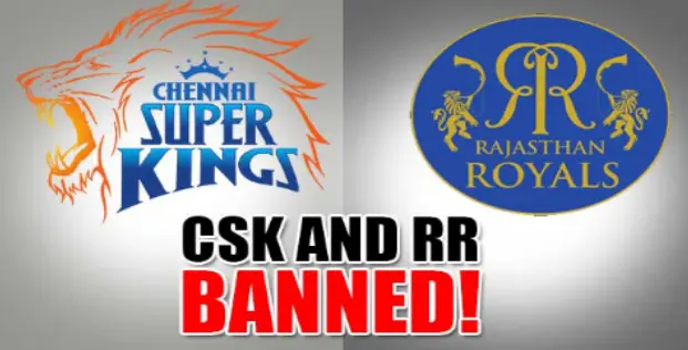 why csk and rr banned for 2 years