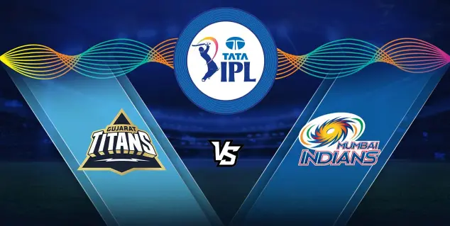 Gujarat Titans vs Mumbai Indians