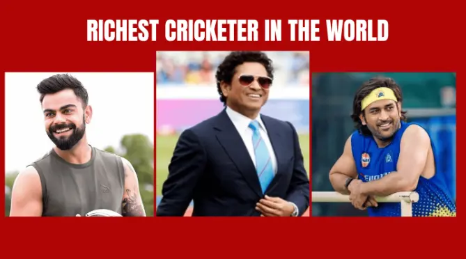 Richest Cricketer in the World in 2025